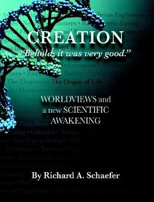 Creation: Behold: Worldviews and a New Scientific Awakening