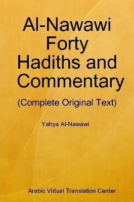 Al-Nawawi Forty Hadiths and Commentary