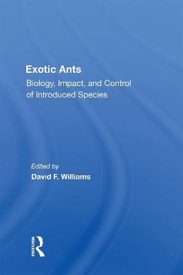 Exotic Ants: Biology, Impact, And Control Of Introduced Species