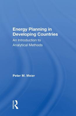 Energy Planning In Developing Countries: An Introduction To Analytical Methods