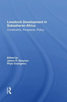 Livestock Development In Subsaharan Africa: Constraints, Prospects, Policy