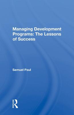 Managing Development Programs: The Lessons Of Success