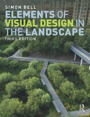 Elements of Visual Design in the Landscape 3rd edition