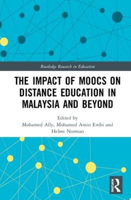 Impact of MOOCs on Distance Education in Malaysia and Beyond