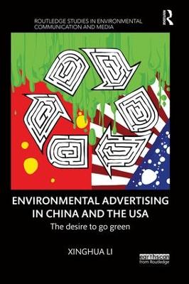 Environmental Advertising in China and the USA: The desire to go green