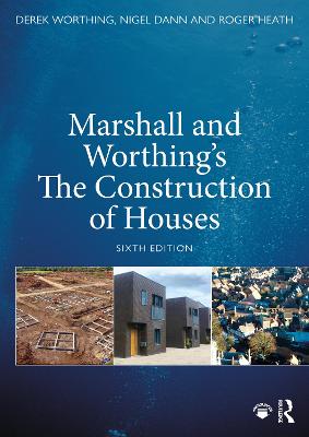 Marshall and Worthing's The Construction of Houses 6th edition