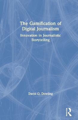 Gamification of Digital Journalism: Innovation in Journalistic Storytelling