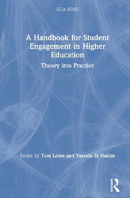Handbook for Student Engagement in Higher Education: Theory into Practice