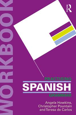 New Reference Grammar of Modern Spanish plus Practising Spanish Grammar  Workbook Bundle