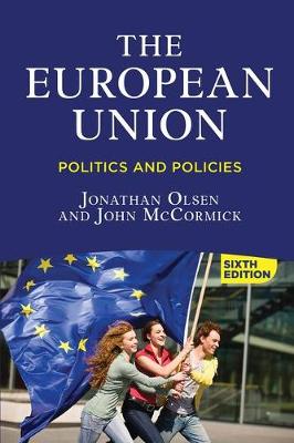 European Union: Politics and Policies 6th New edition