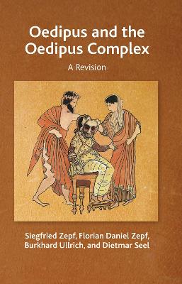 Oedipus and the Oedipus Complex: A Revision