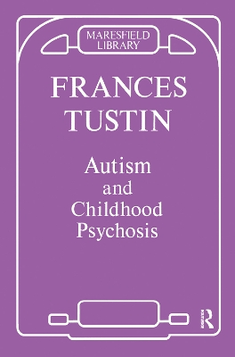 Autism and Childhood Psychosis
