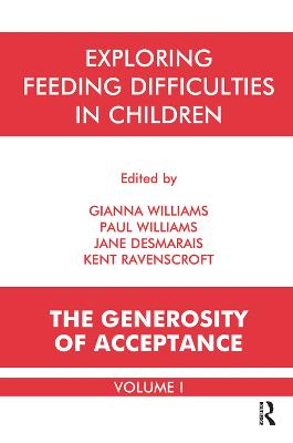 Exploring Feeding Difficulties in Children: The Generosity of Acceptance