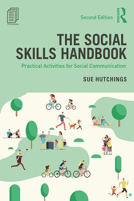 Social Skills Handbook: Practical Activities for Social Communication 2nd edition