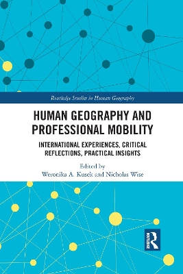 Human Geography and Professional Mobility: International Experiences, Critical Reflections, Practical Insights