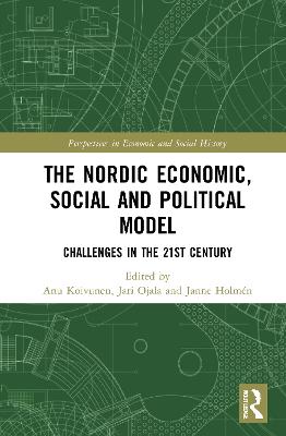 Nordic Economic, Social and Political Model: Challenges in the 21st Century