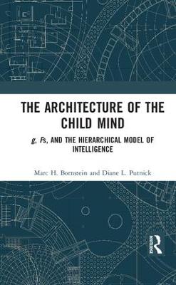 Architecture of the Child Mind: g, Fs, and the Hierarchical Model of Intelligence