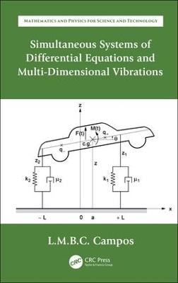 Simultaneous Systems of Differential Equations and Multi-Dimensional  Vibrations: Ordinary Differential Equations with Applications to Trajectories and  Vibrations