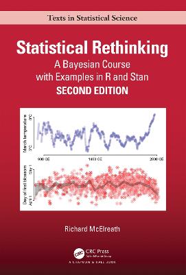 Statistical Rethinking: A Bayesian Course with Examples in R and STAN 2nd edition