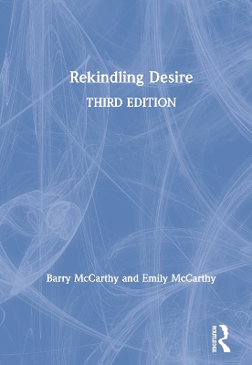 Rekindling Desire 3rd edition