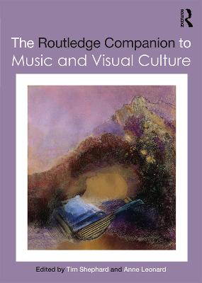 Routledge Companion to Music and Visual Culture