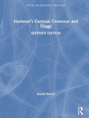 Hammer's German Grammar and Usage 7th edition