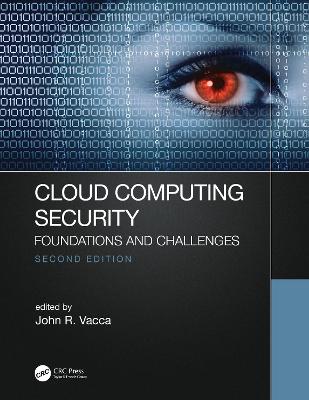Cloud Computing Security: Foundations and Challenges 2nd edition
