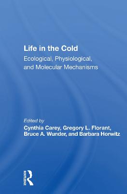 Life In The Cold: Ecological, Physiological, And Molecular Mechanisms