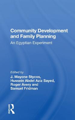 Community Development And Family Planning: An Egyptian Experiment