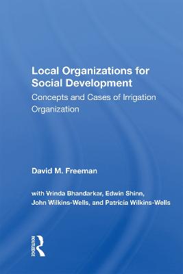 Local Organizations For Social Development: Concepts And Cases Of Irrigation Organization