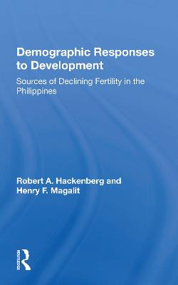 Demographic Responses To Development: Sources Of Declining Fertility In The Philippines