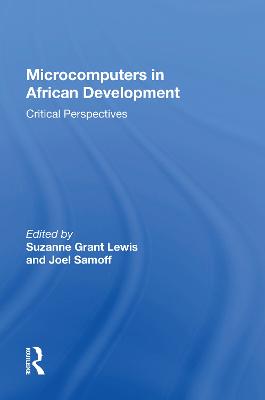 Microcomputers In African Development: Critical Perspectives