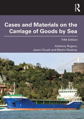 Cases and Materials on the Carriage of Goods by Sea 5th edition