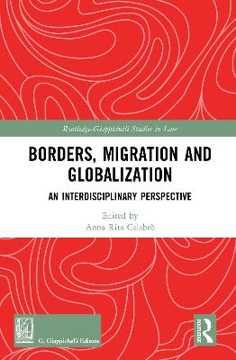 Borders, Migration and Globalization: An Interdisciplinary Perspective