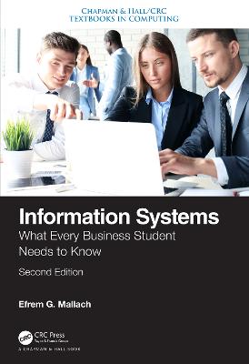 Information Systems: What Every Business Student Needs to Know, Second Edition 2nd edition