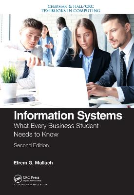 Information Systems: What Every Business Student Needs to Know, Second Edition 2nd edition