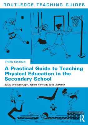 Practical Guide to Teaching Physical Education in the Secondary School 3rd edition