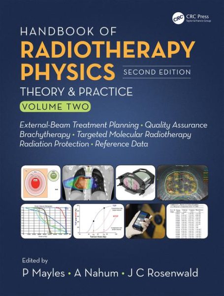 Handbook of Radiotherapy Physics: Theory and Practice 2, 2