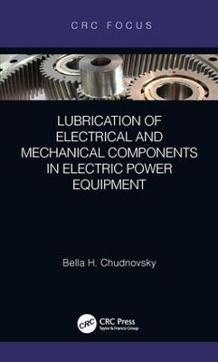 Lubrication of Electrical and Mechanical Components in Electric Power  Equipment