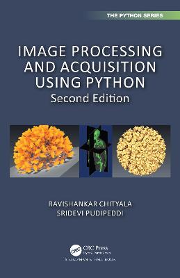 Image Processing and Acquisition using Python 2nd edition