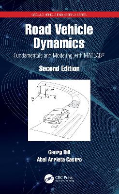 Road Vehicle Dynamics: Fundamentals and Modeling with MATLAB® 2nd edition
