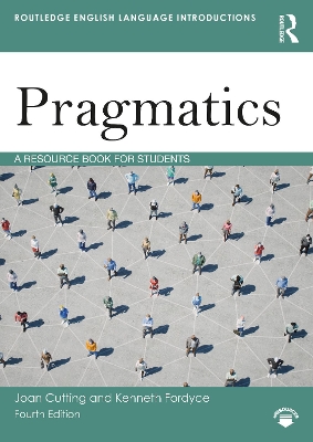 Pragmatics: A Resource Book for Students 4th edition