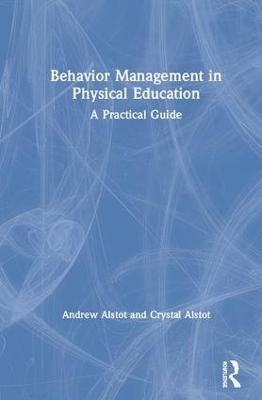Behavior Management in Physical Education: A Practical Guide