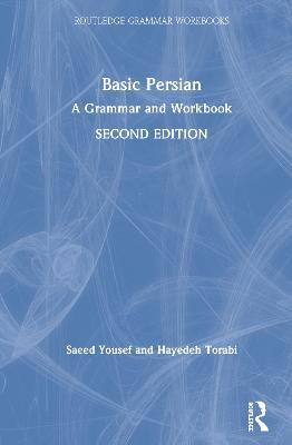 Basic Persian: A Grammar and Workbook 2nd edition