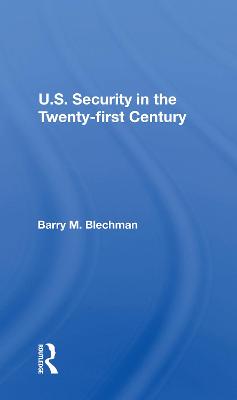 U.s. Security In The Twenty-first Century