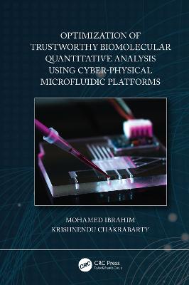 Optimization of Trustworthy Biomolecular Quantitative Analysis Using  Cyber-Physical Microfluidic Platforms