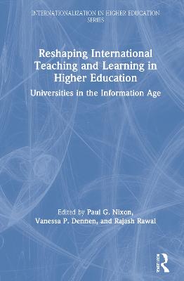 Reshaping International Teaching and Learning in Higher Education: Universities in the Information Age