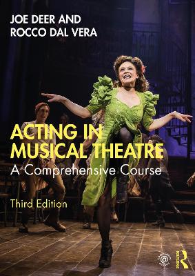 Acting in Musical Theatre: A Comprehensive Course 3rd edition