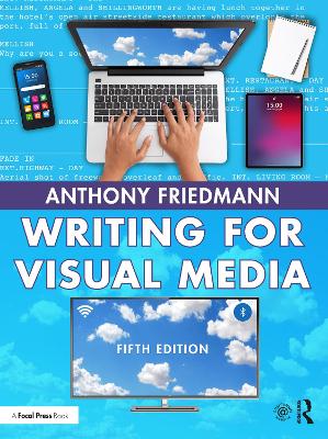 Writing for Visual Media 5th edition