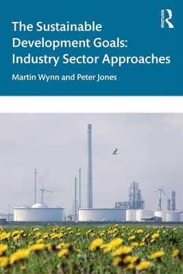 Sustainable Development Goals: Industry Sector Approaches